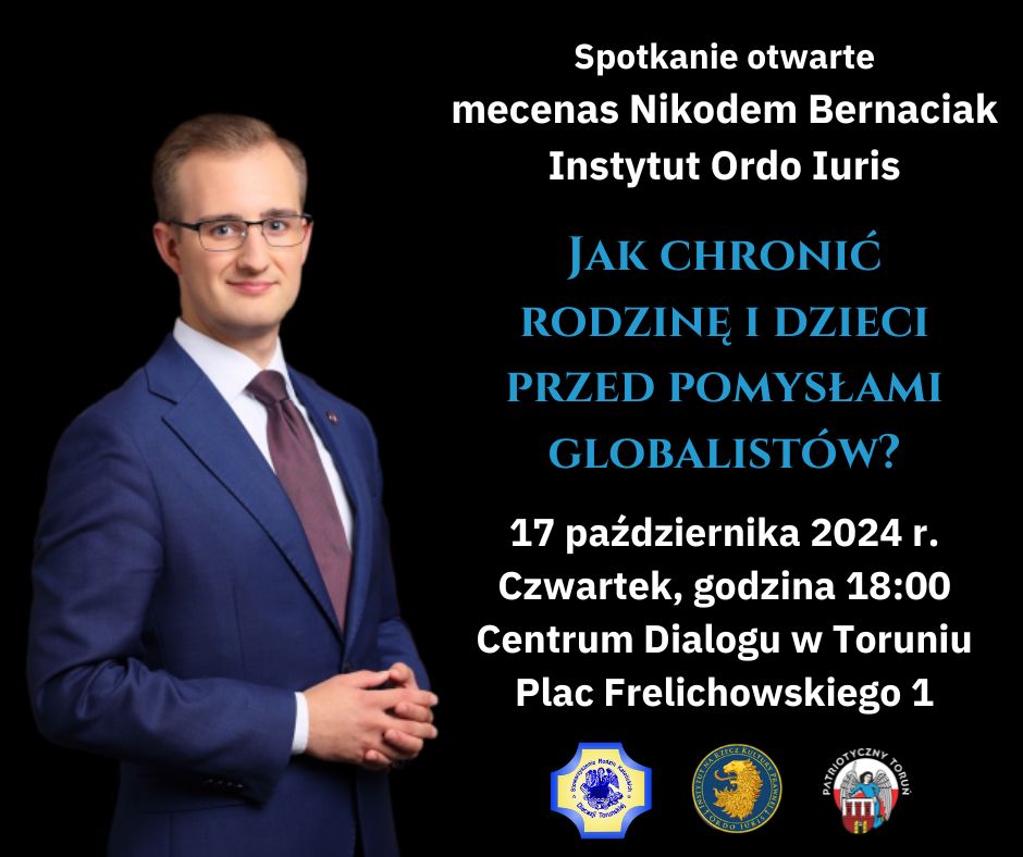 Jak chronić rodzinę i dzieci przed pomysłami globalistów? Spotkanie w Toruniu