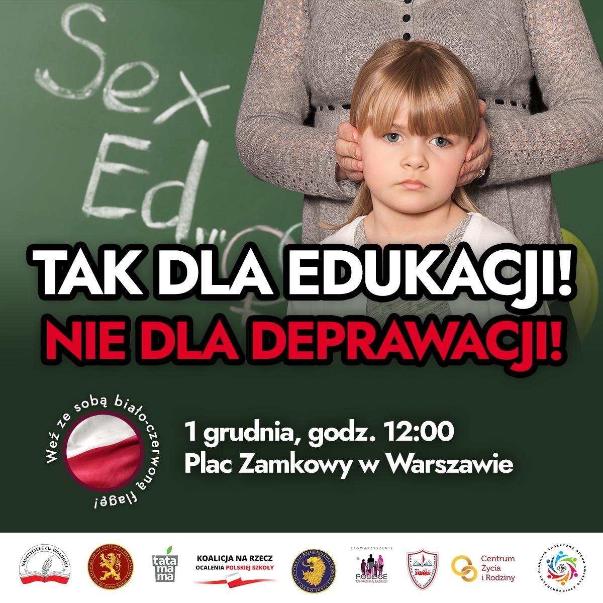 Tak – dla edukacji, nie – dla deprawacji. Manifestacja w Warszawie